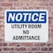 Signmission Utility Room No Admittance OSHA Notice Sign, Plastic, 14in W x 10in L, 2PK OS-2PACK-NS-P-1014-L-18846 - alternate 7